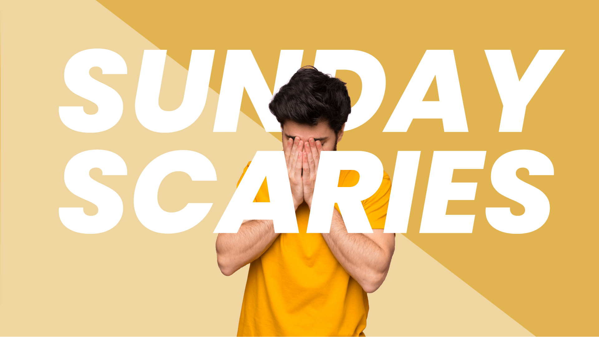 Sunday Scaries – What’s Really Happening?